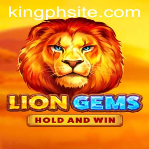 Unveiling the Exciting World of LionGems on KING.PH