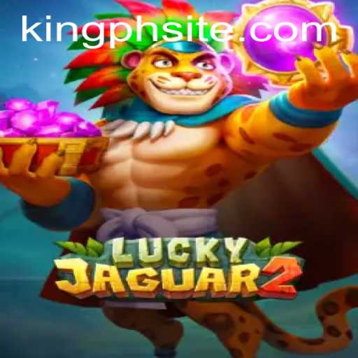 Discover the Thrills of Luckyjaguar2: A Deep Dive into the Game, KING.PH and More