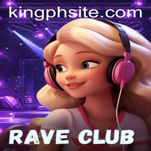 RaveClub: A Comprehensive Dive into the Thrilling World of King.PH