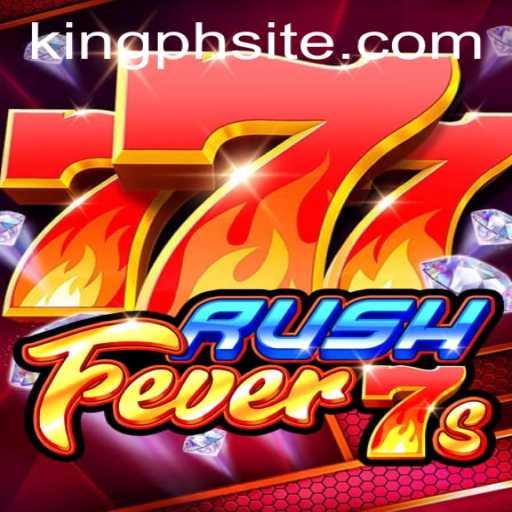 Unveiling RushFever7s: A Detailed Guide to the Latest Sensation on KING.PH